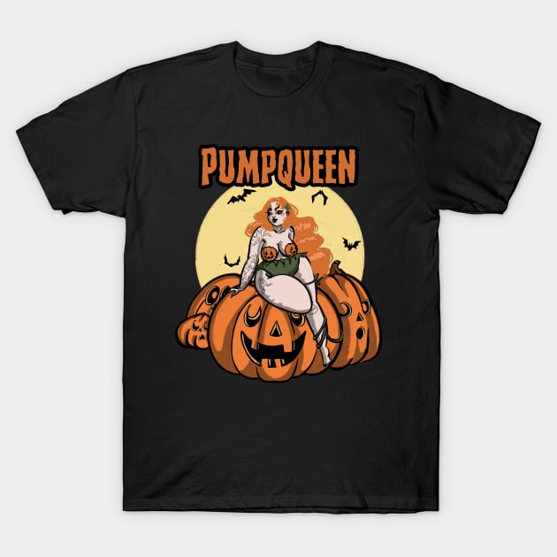 Pumpqueen T-Shirt by SaraWired